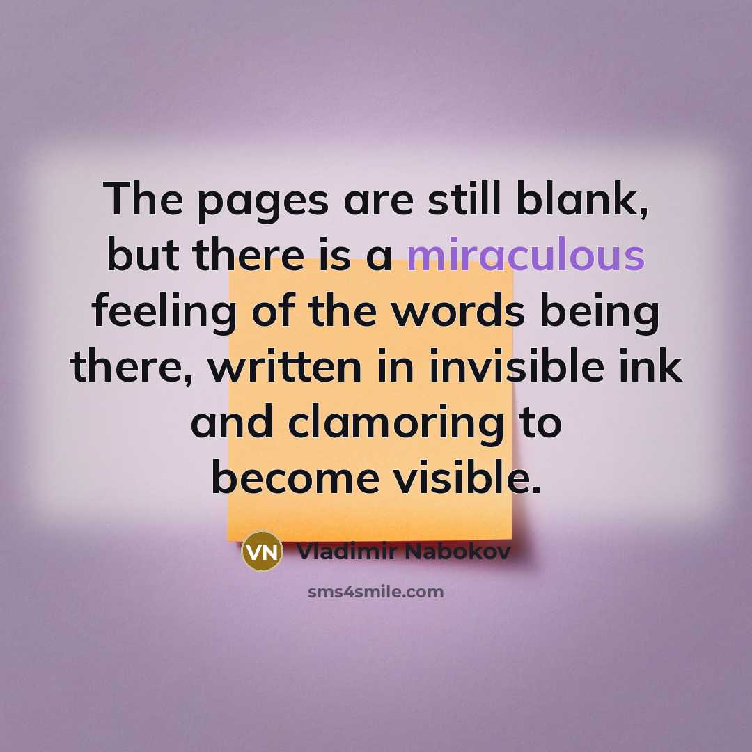 “The pages are still blank, but there is a miraculous…” quote by Vladimir Nabokov
