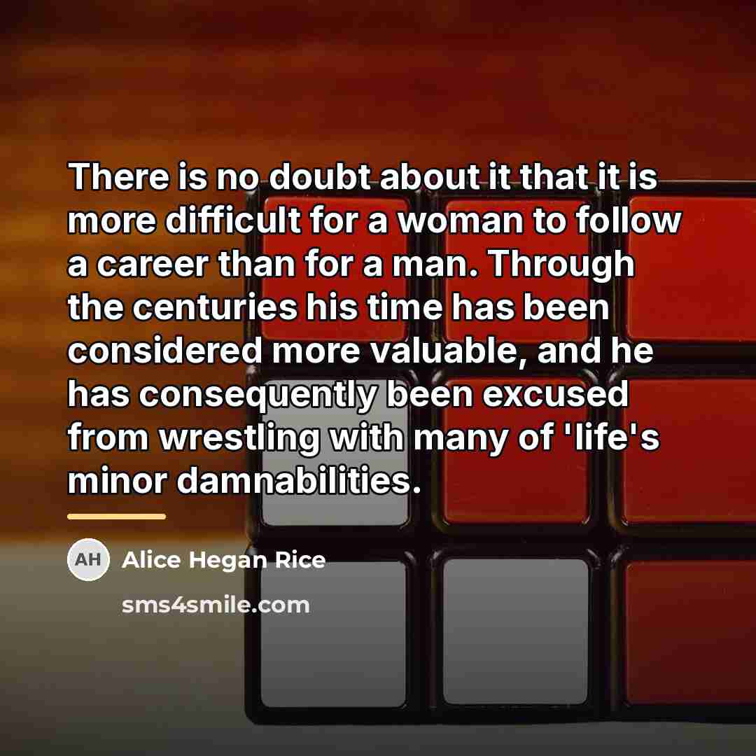 “There is no doubt about it that it is more…” quote by Alice Hegan Rice
