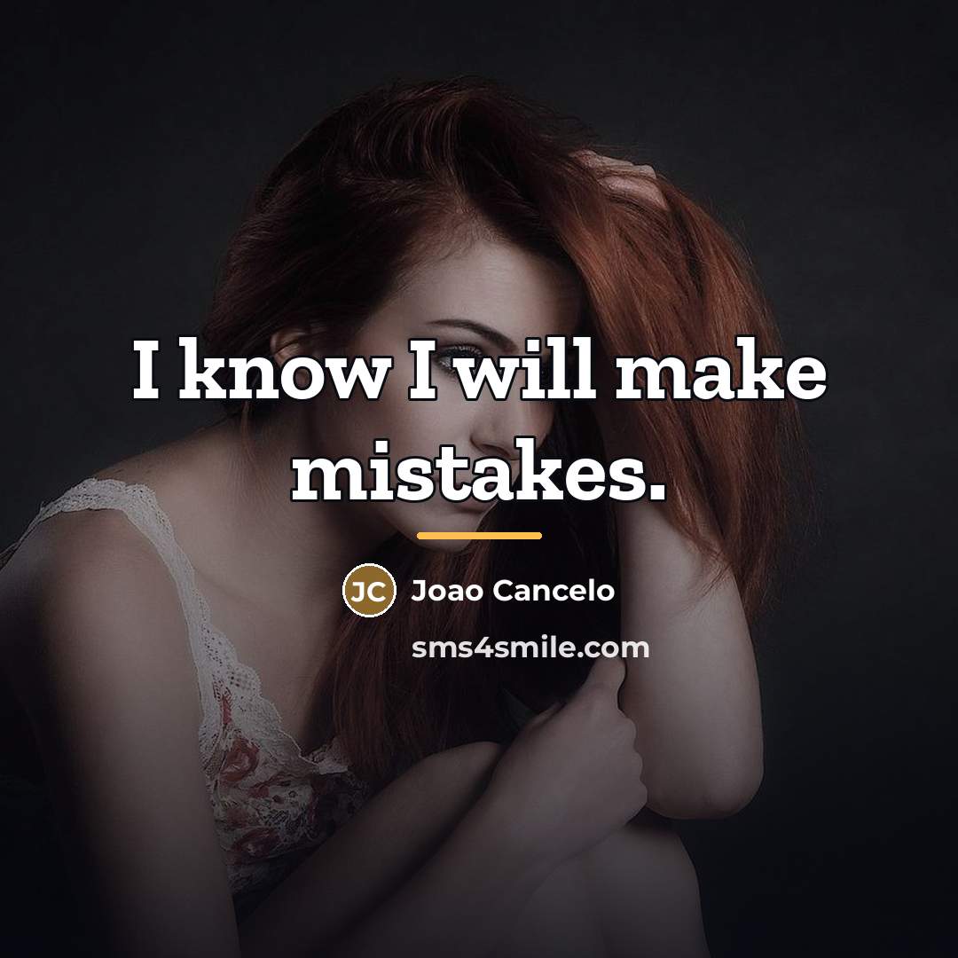 “I know I will make mistakes.…” quote by Joao Cancelo