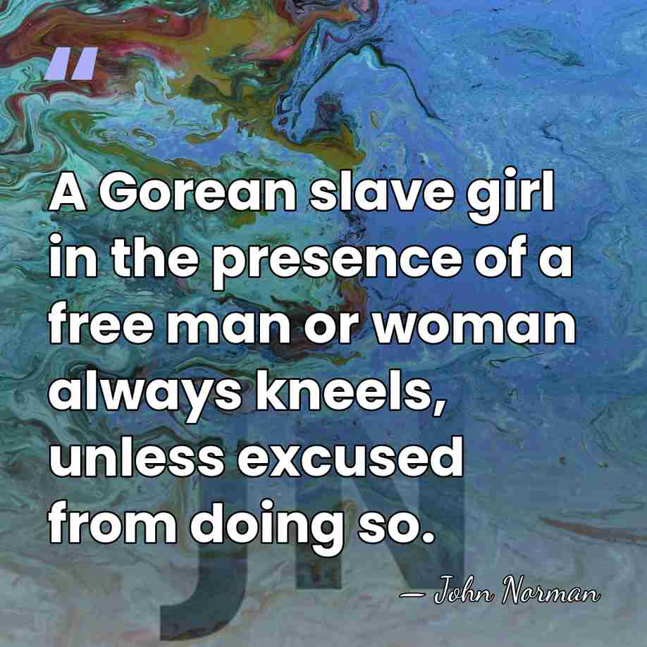 A Gorean slave girl in the presence of a free man or&hellip; - John Norman