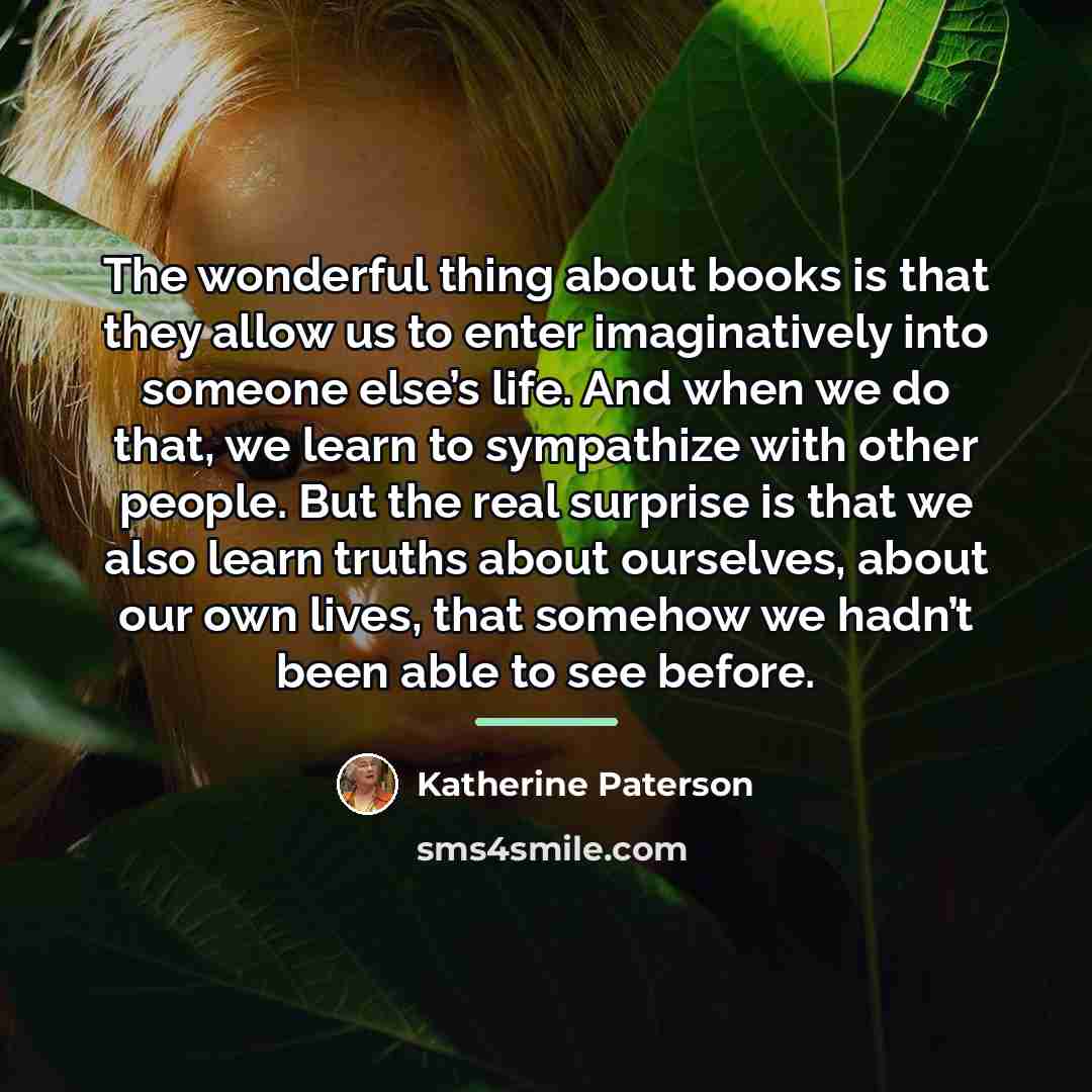 “The wonderful thing about books is that they allow us…” quote by Katherine Paterson