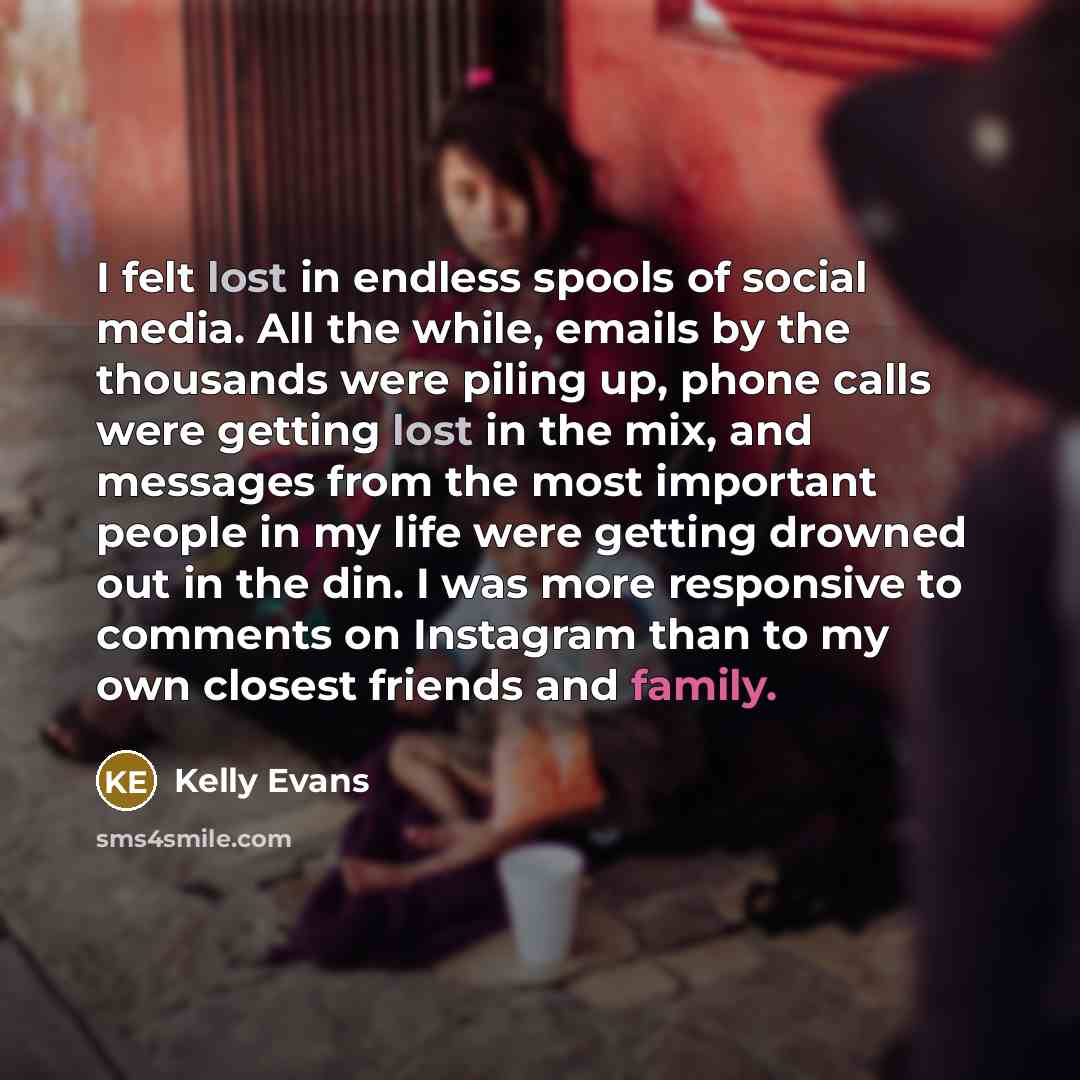 “I felt lost in endless spools of social media. All…” quote by Kelly Evans