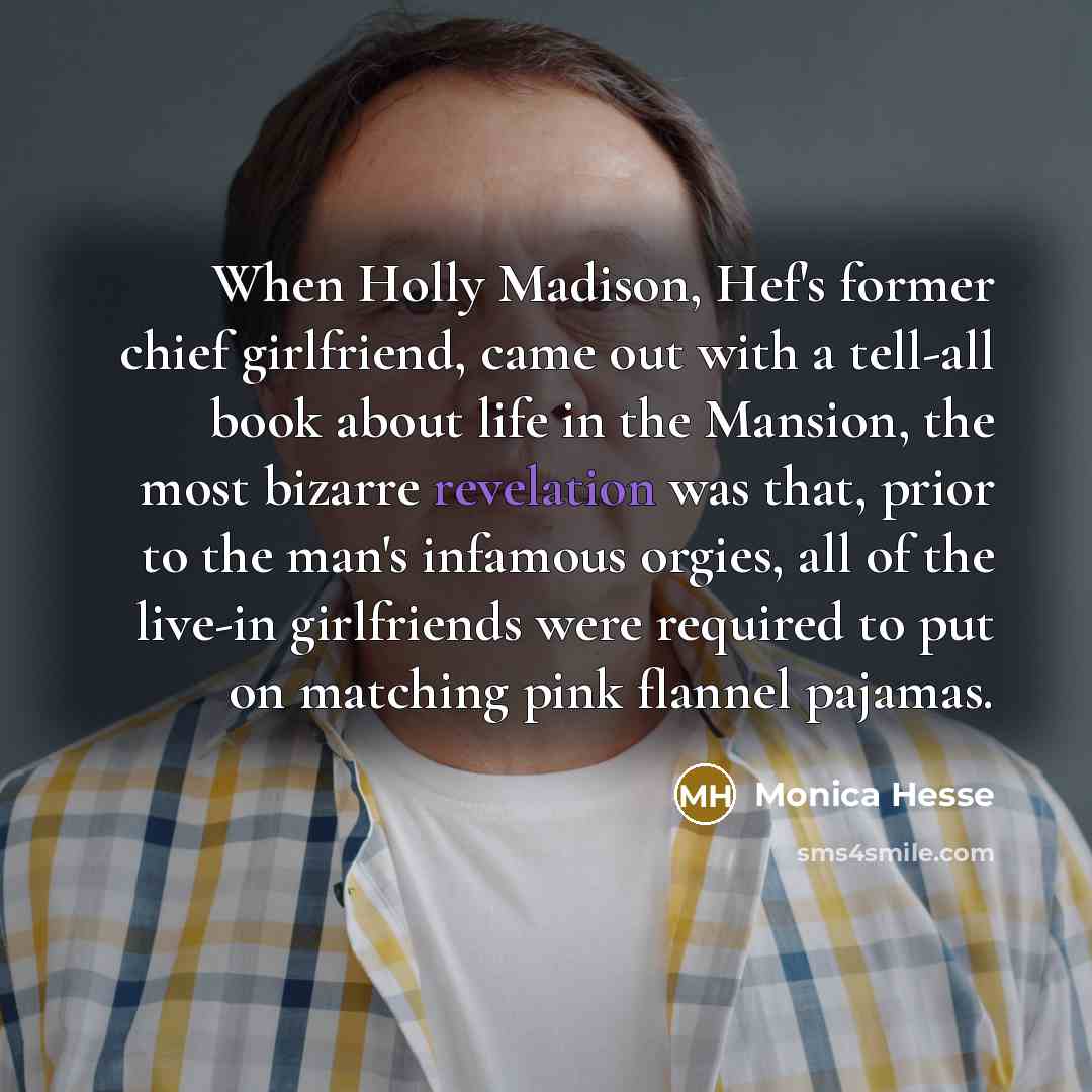 “When Holly Madison, Hef's former chief girlfriend, came out with…” quote by Monica Hesse
