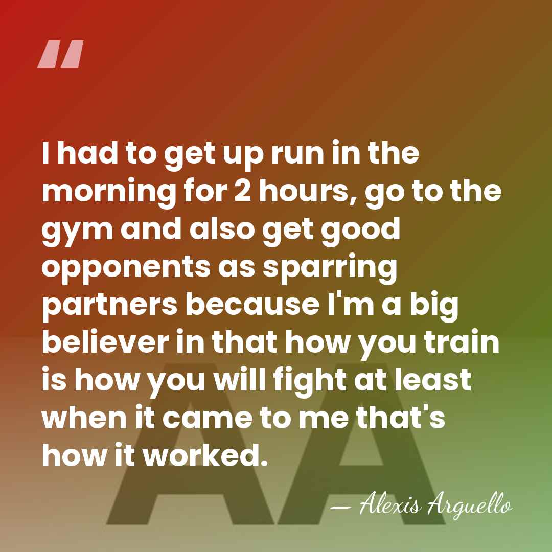 I had to get up run in the morning for 2 hours,&hellip; - Alexis Arguello