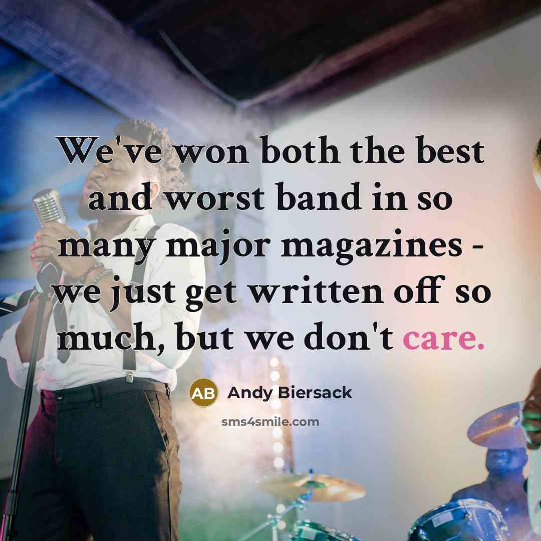 “We've won both the best and worst band in so…” quote by Andy Biersack