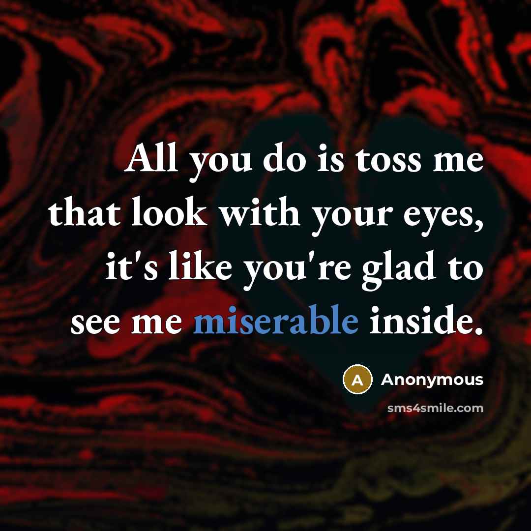 “All you do is toss me that look with your…” quote by Anonymous