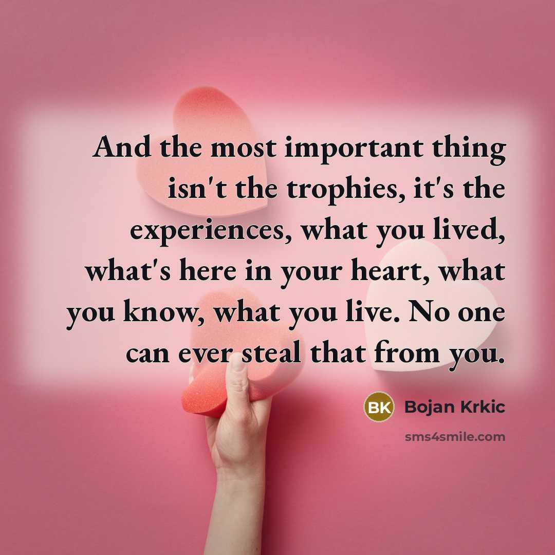 “And the most important thing isn't the trophies, it's the…” quote by Bojan Krkic