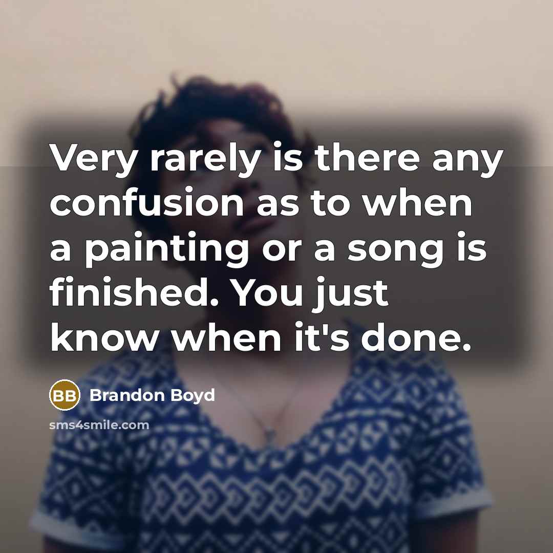 “Very rarely is there any confusion as to when a…” quote by Brandon Boyd