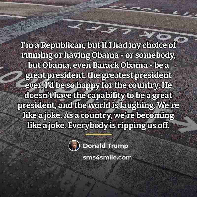 “I'm a Republican, but if I had my choice of…” quote by Donald Trump