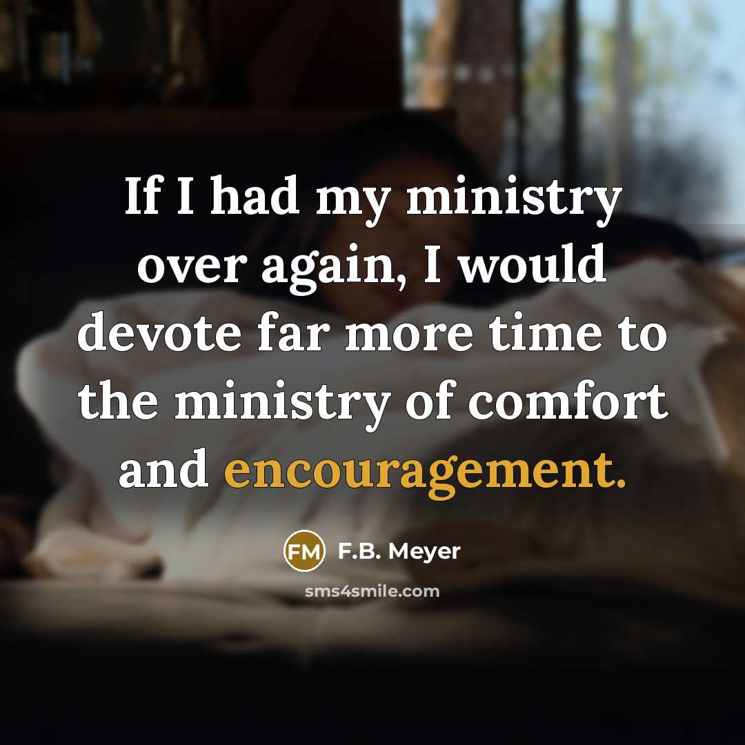 “If I had my ministry over again, I would devote…” quote by F.B. Meyer