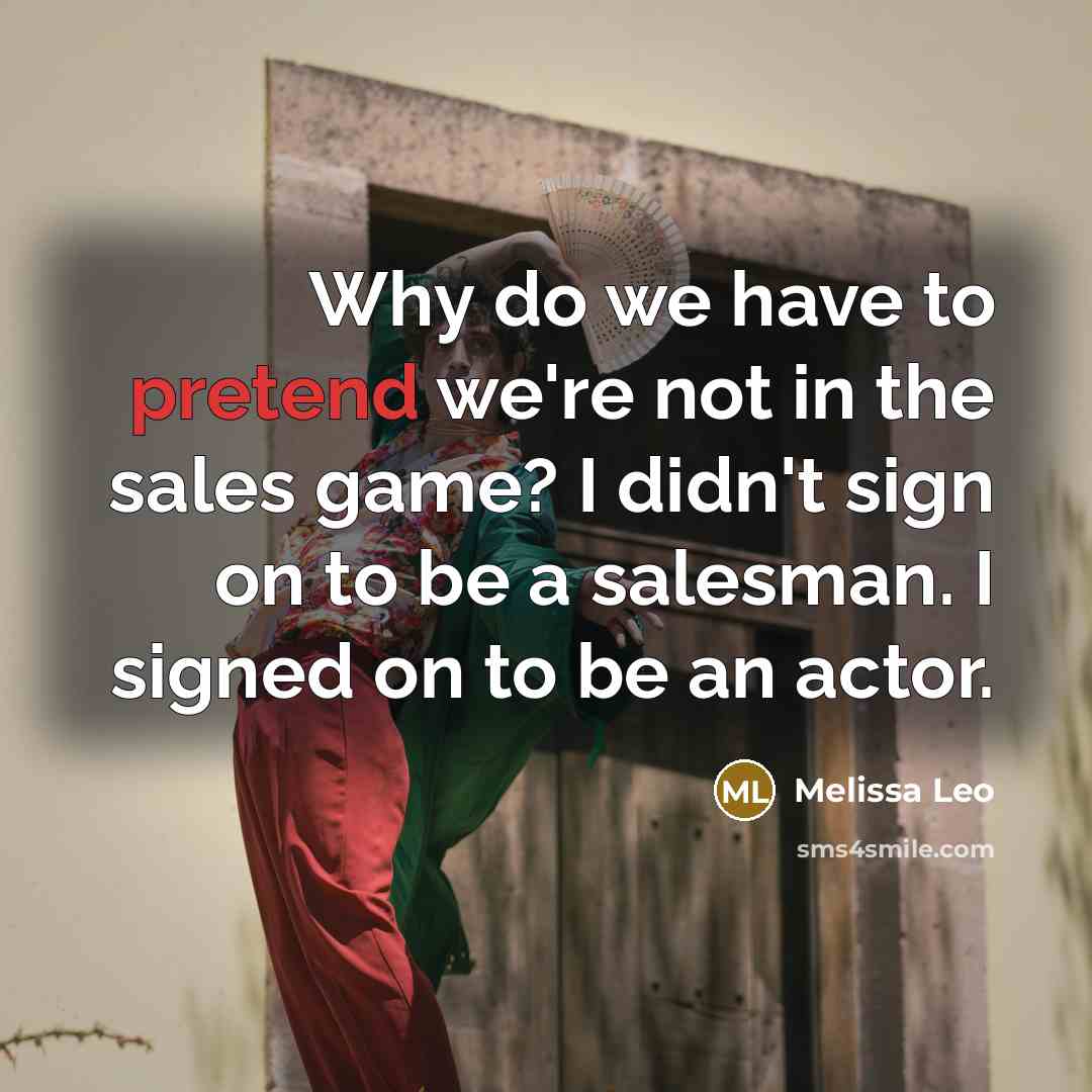 “Why do we have to pretend we're not in the…” quote by Melissa Leo