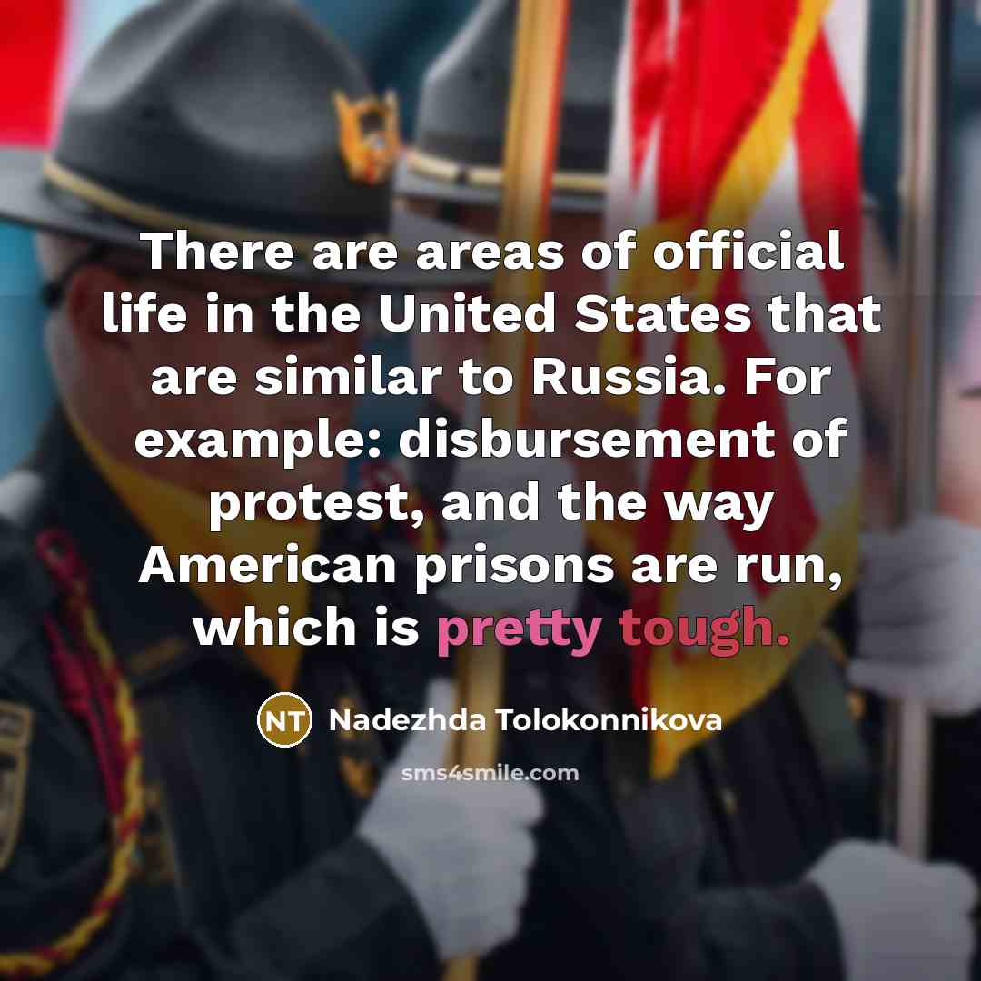 “There are areas of official life in the United States…” quote by Nadezhda Tolokonnikova