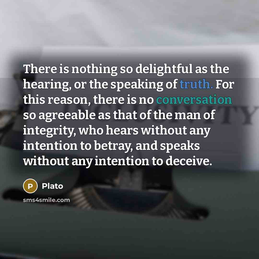 “There is nothing so delightful as the hearing, or the…” quote by Plato