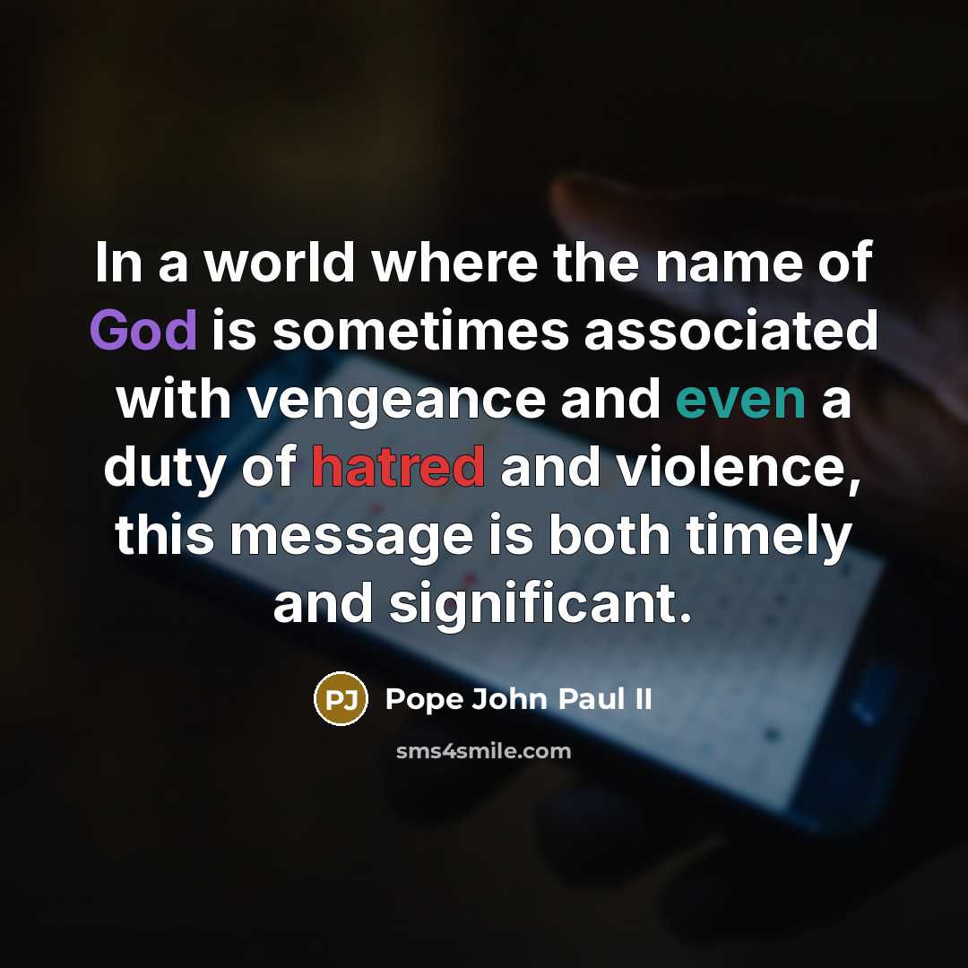“In a world where the name of God is sometimes…” quote by Pope John Paul II