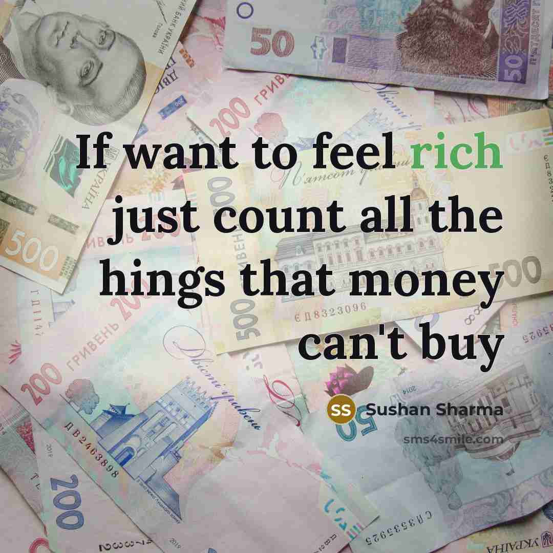 “If want to feel rich just count all the hings…” quote by Sushan Sharma