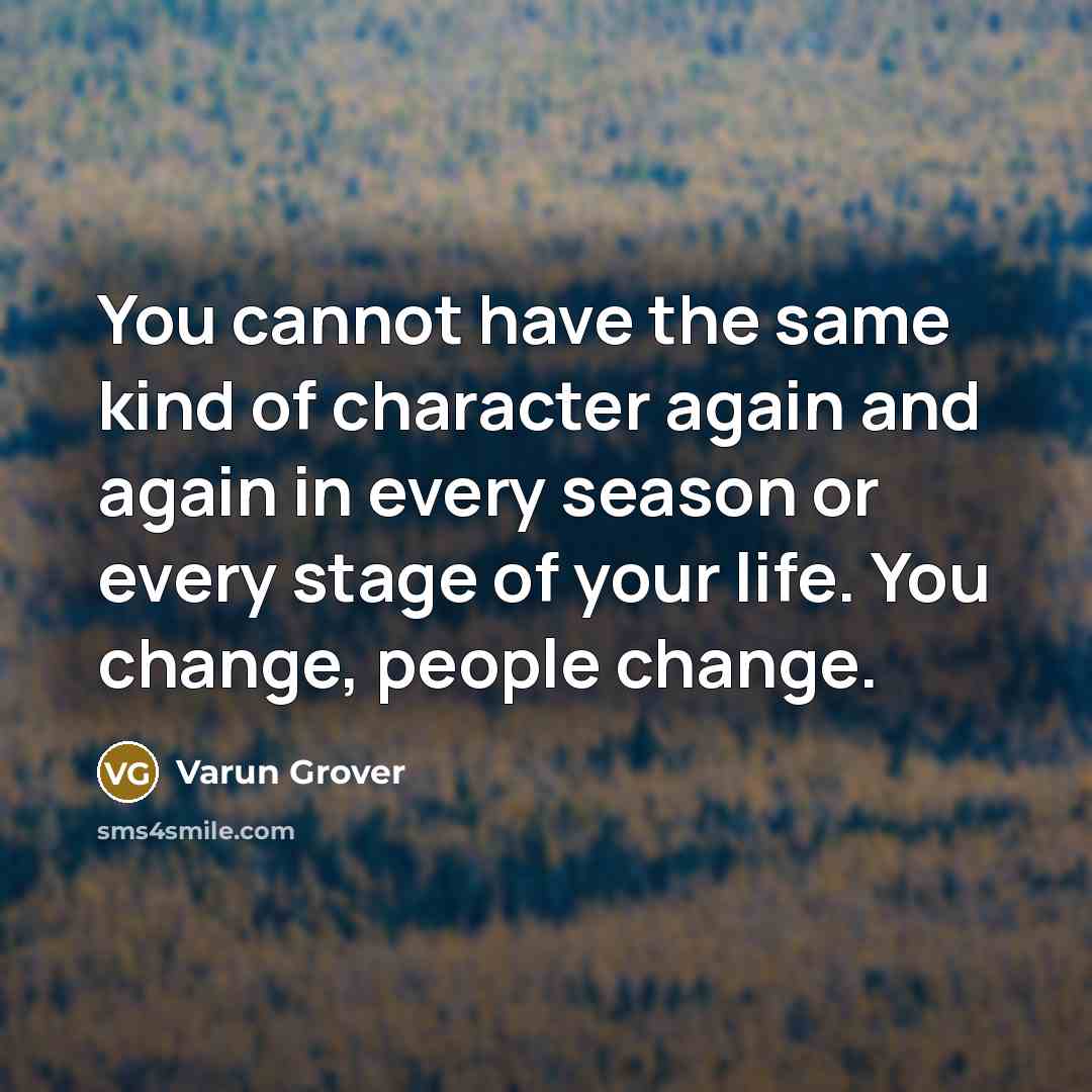 “You cannot have the same kind of character again and…” quote by Varun Grover