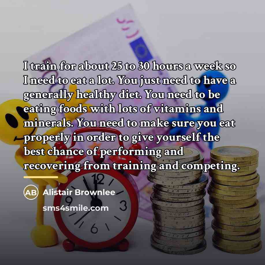 “I train for about 25 to 30 hours a week…” quote by Alistair Brownlee