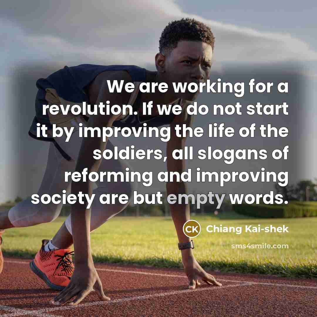 “We are working for a revolution. If we do not…” quote by Chiang Kai-shek