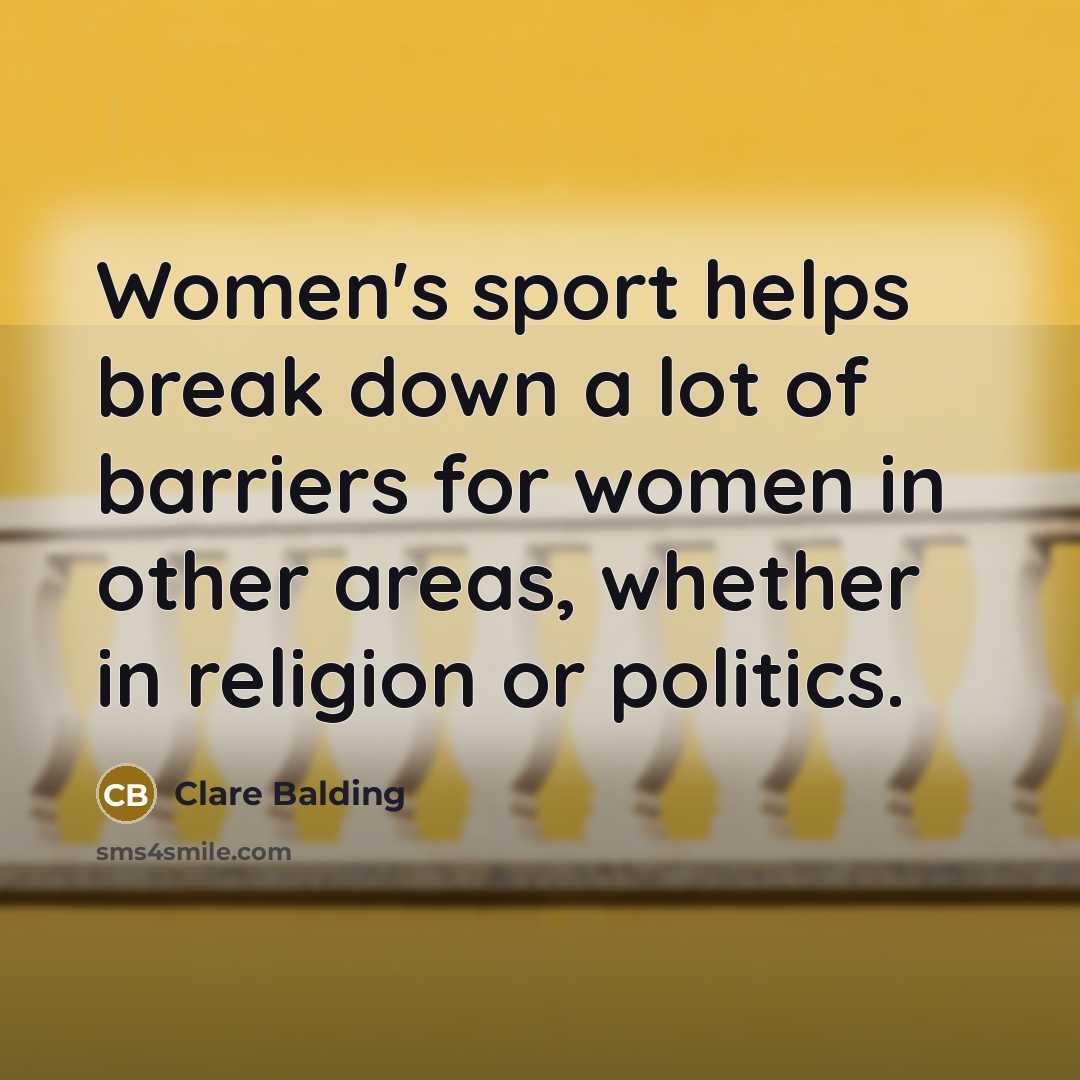 “Women's sport helps break down a lot of barriers for…” quote by Clare Balding