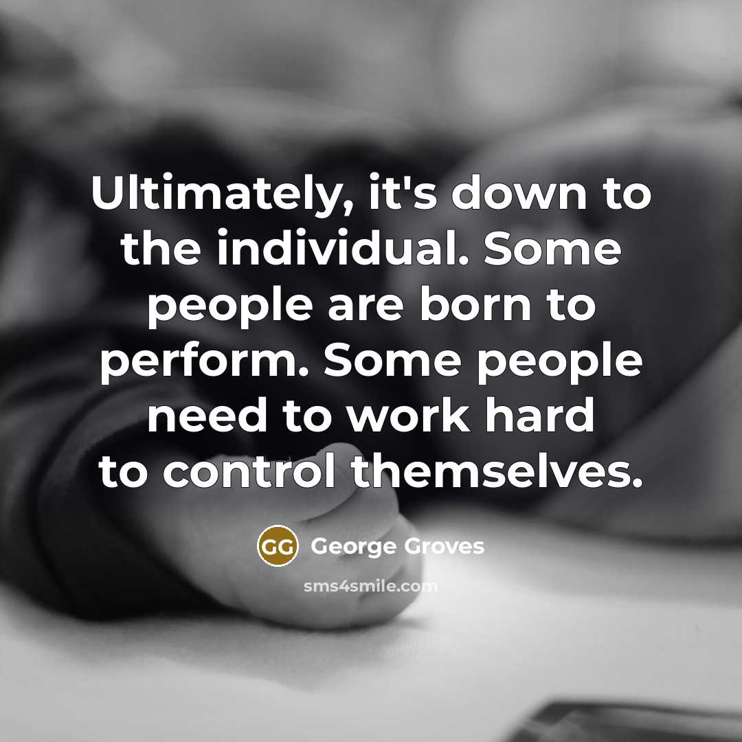 “Ultimately, it's down to the individual. Some people are born…” quote by George Groves