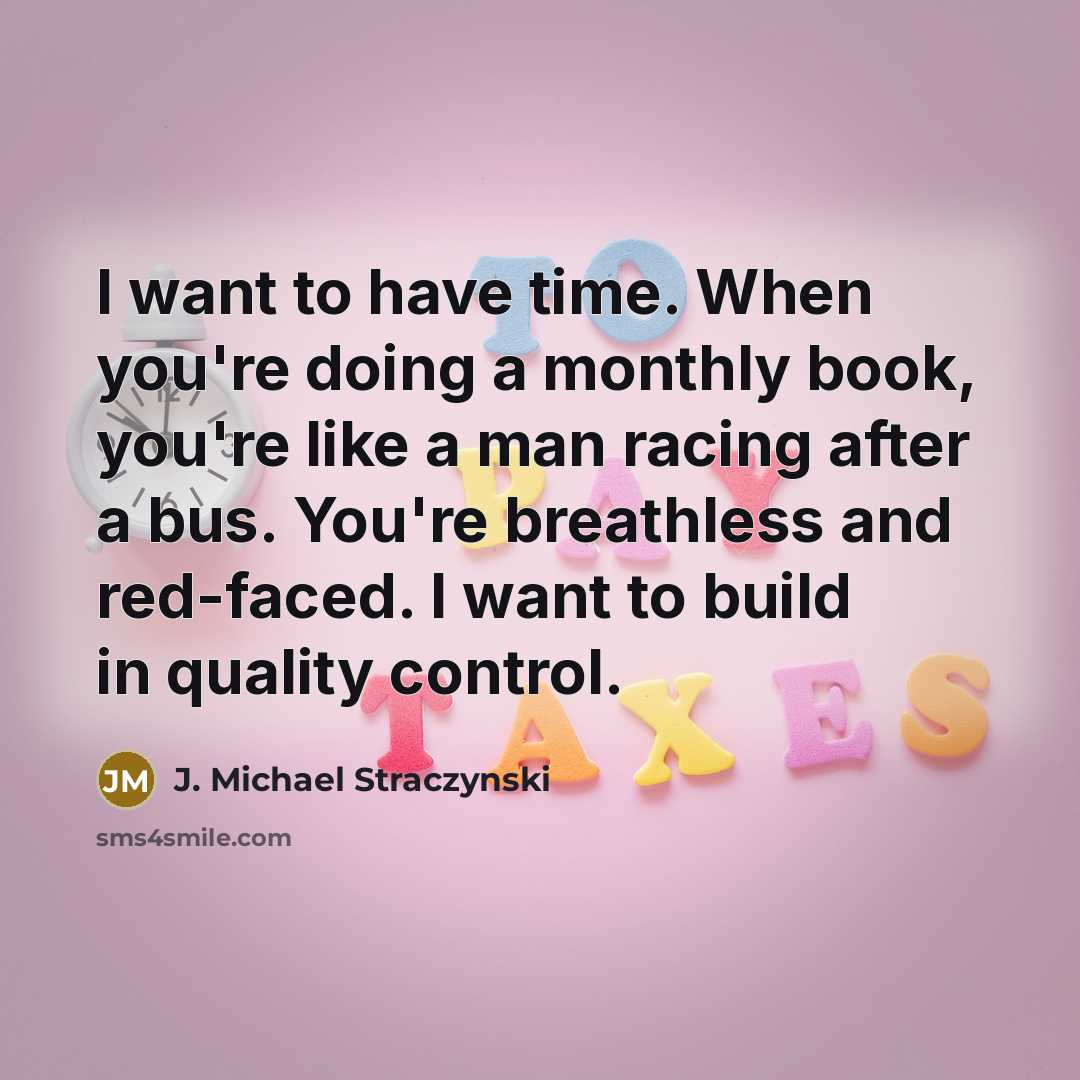 “I want to have time. When you're doing a monthly…” quote by J. Michael Straczynski