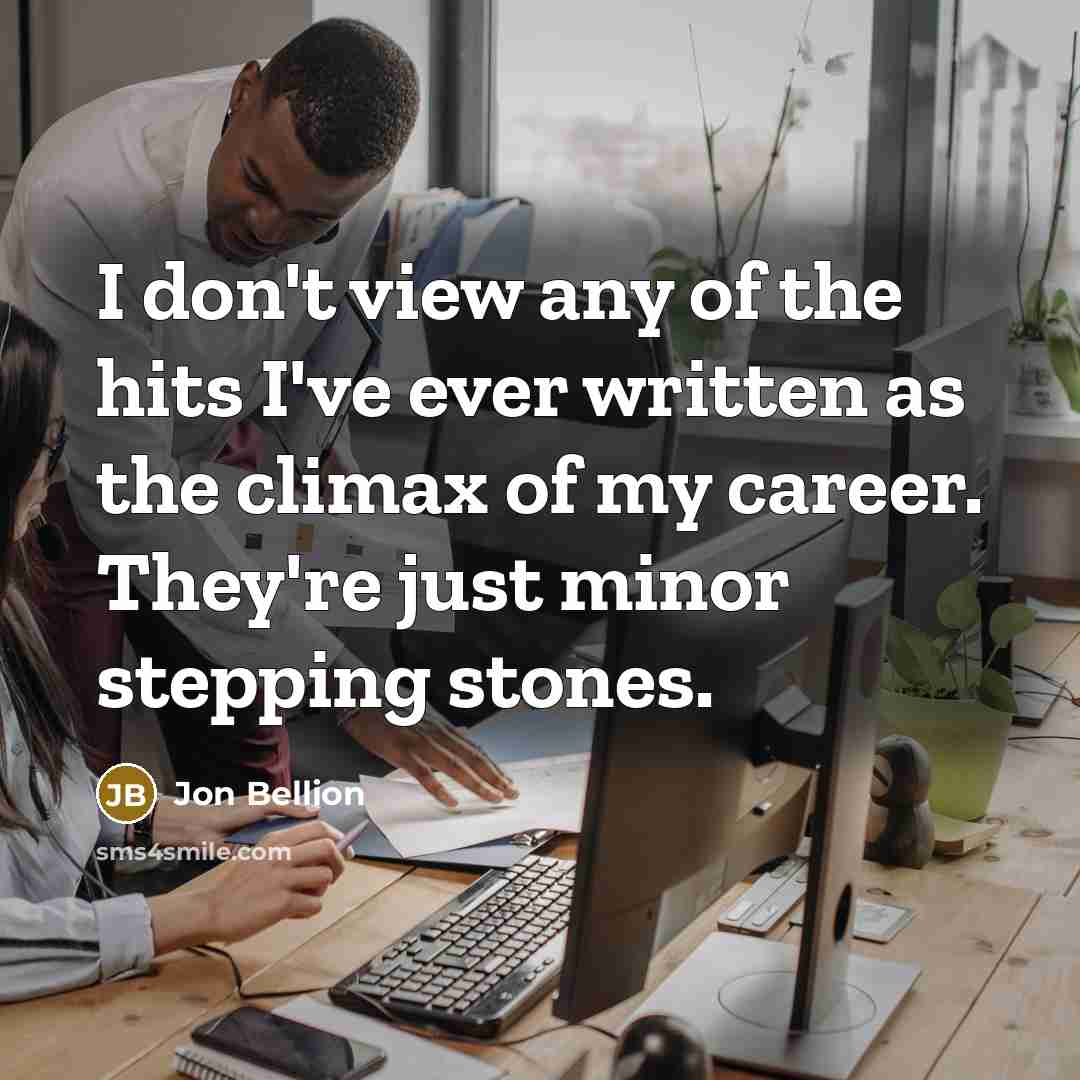 “I don't view any of the hits I've ever written…” quote by Jon Bellion