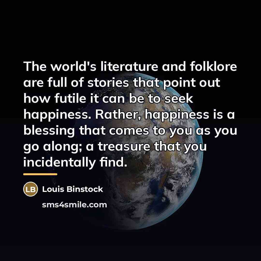 “The world's literature and folklore are full of stories that…” quote by Louis Binstock