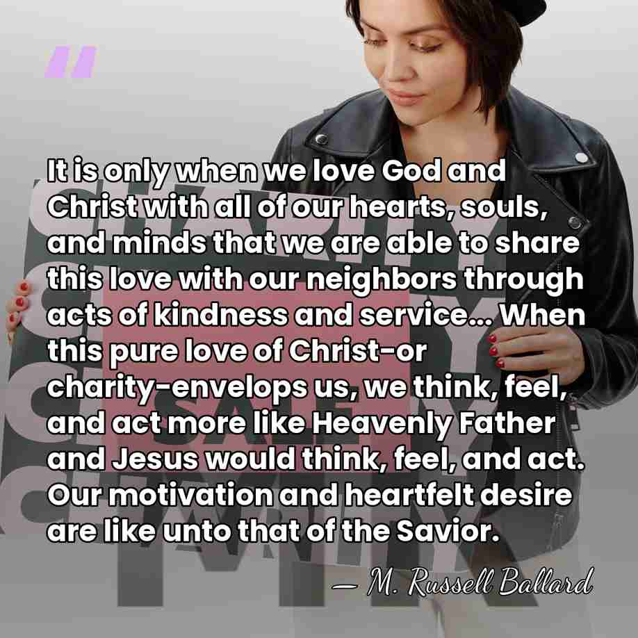 It is only when we love God and Christ with all of&hellip; - M. Russell Ballard