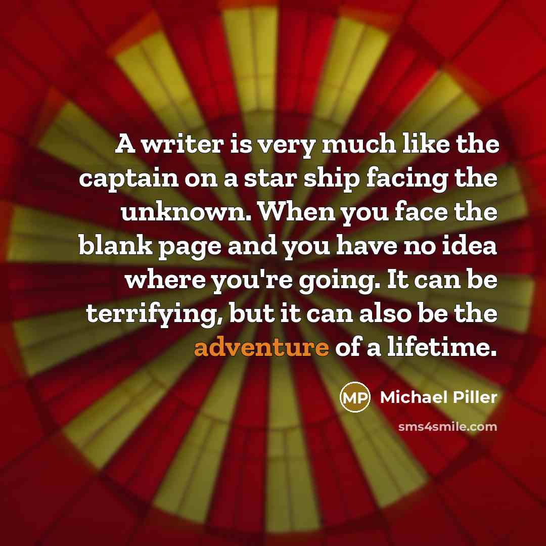 “A writer is very much like the captain on a…” quote by Michael Piller