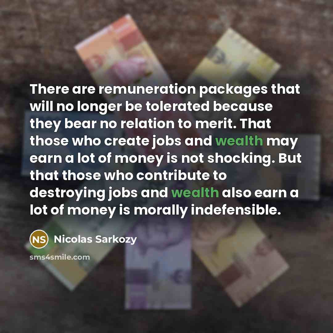 “There are remuneration packages that will no longer be tolerated…” quote by Nicolas Sarkozy