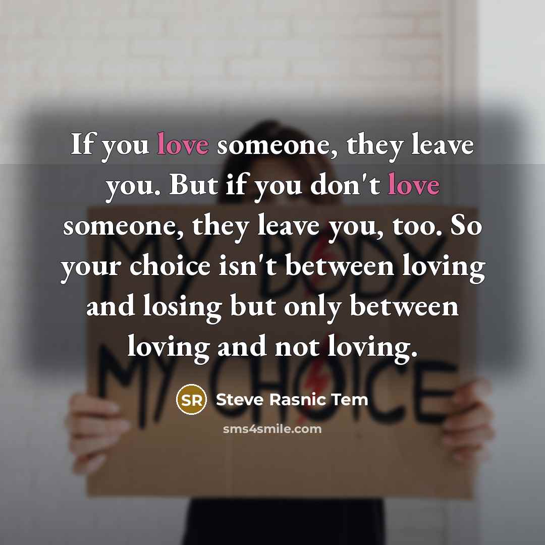 “If you love someone, they leave you. But if you…” quote by Steve Rasnic Tem