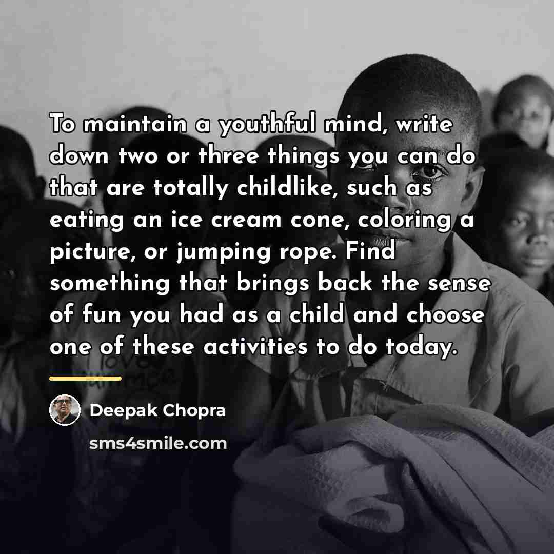 “To maintain a youthful mind, write down two or three…” quote by Deepak Chopra