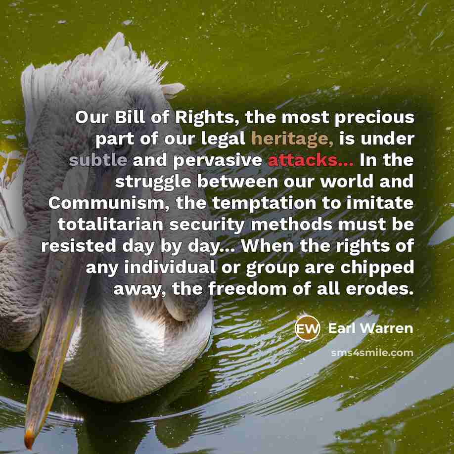 “Our Bill of Rights, the most precious part of our…” quote by Earl Warren