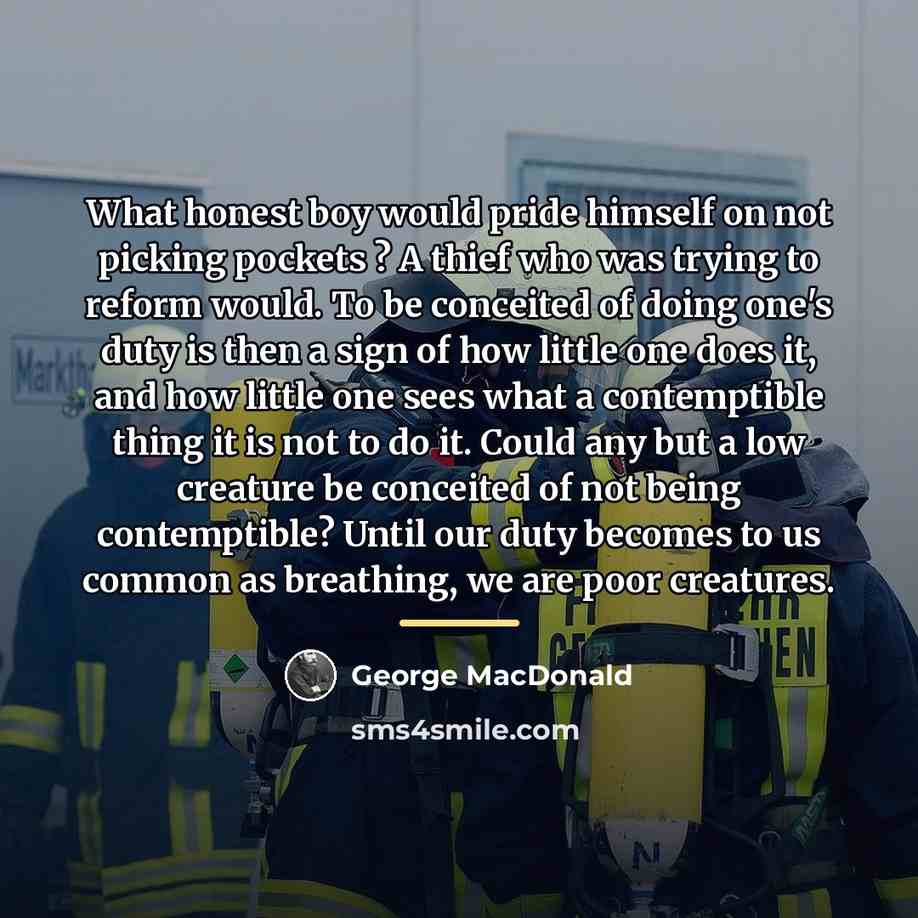 “What honest boy would pride himself on not picking pockets…” quote by George MacDonald
