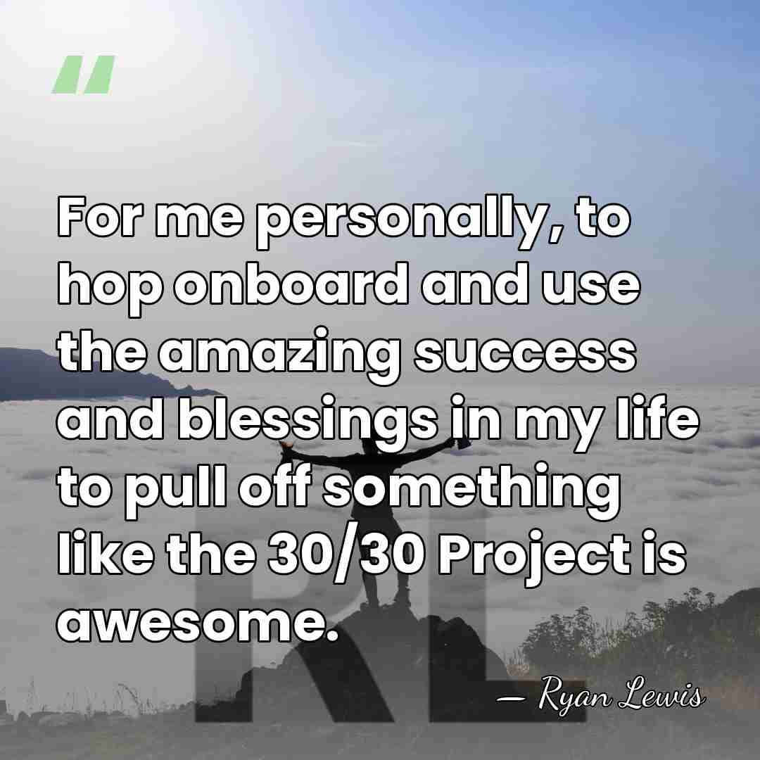 For me personally, to hop onboard and use the amazing success and&hellip; - Ryan Lewis