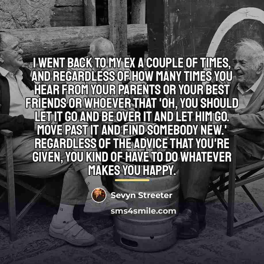 “I went back to my ex a couple of times,…” quote by Sevyn Streeter