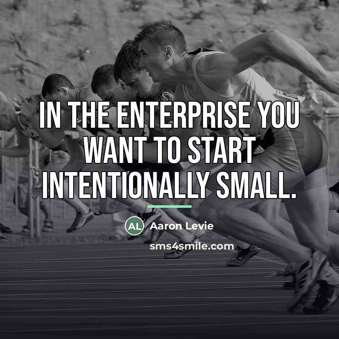 “In the enterprise you want to start intentionally small.…” quote by Aaron Levie