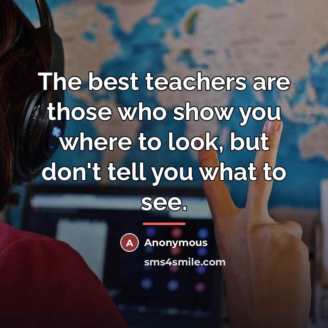 “The best teachers are those who show you where to…” quote by Alexandra Trenfor