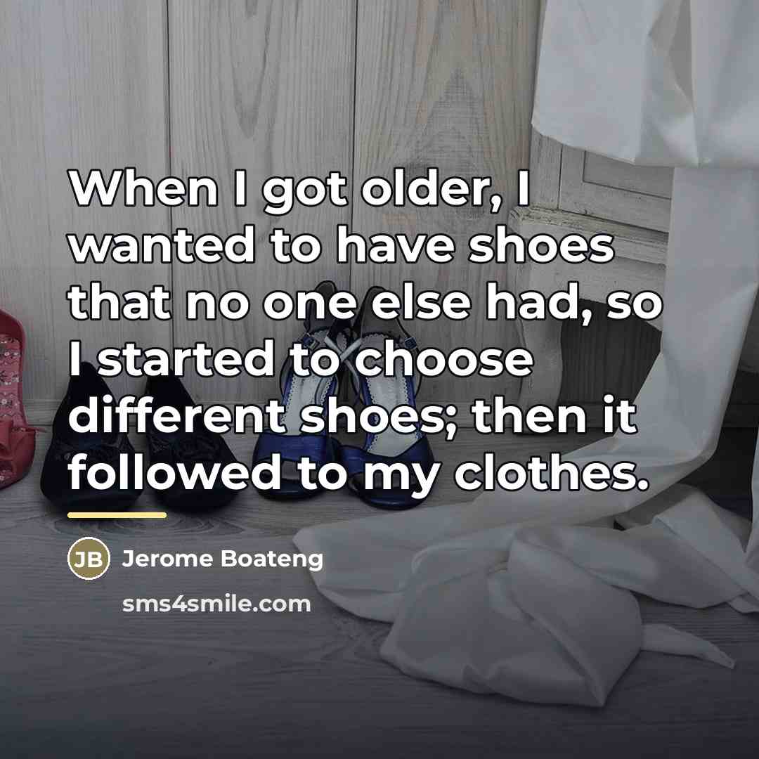 “When I got older, I wanted to have shoes that…” quote by Jerome Boateng