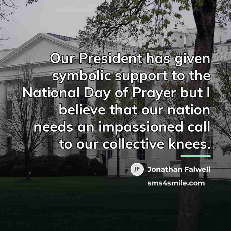 “Our President has given symbolic support to the National Day…” quote by Jonathan Falwell