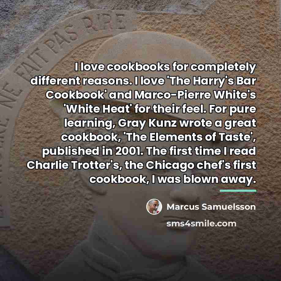 “I love cookbooks for completely different reasons. I love 'The…” quote by Marcus Samuelsson