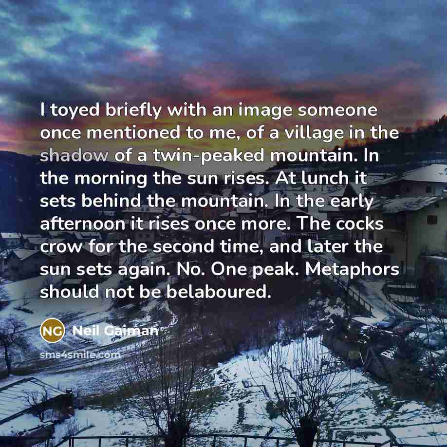 “I toyed briefly with an image someone once mentioned to…” quote by Neil Gaiman
