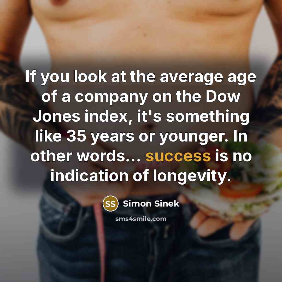 “If you look at the average age of a company…” quote by Simon Sinek