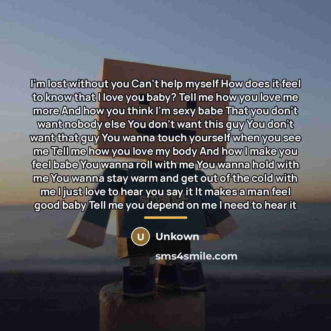 “I'm lost without you Can't help myself How does it…” quote by Unkown