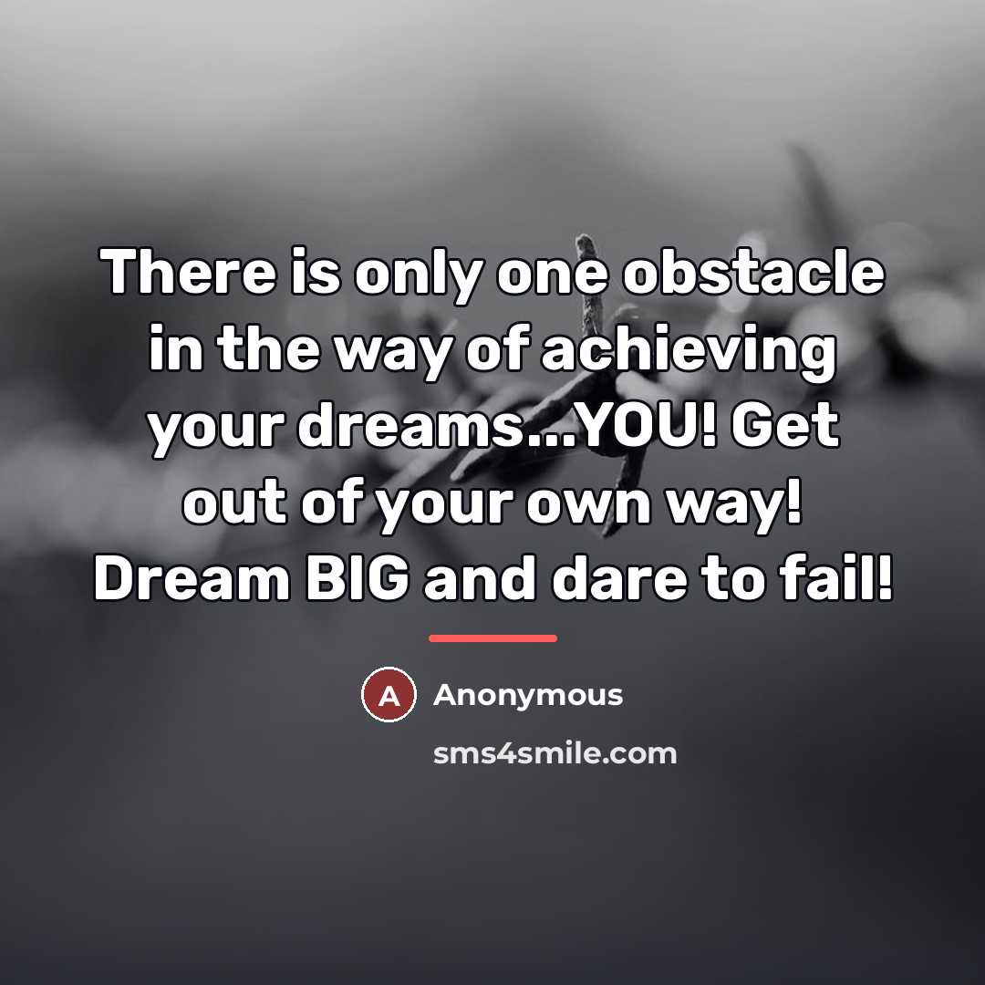 “There is only one obstacle in the way of achieving…” quote by Anonymous