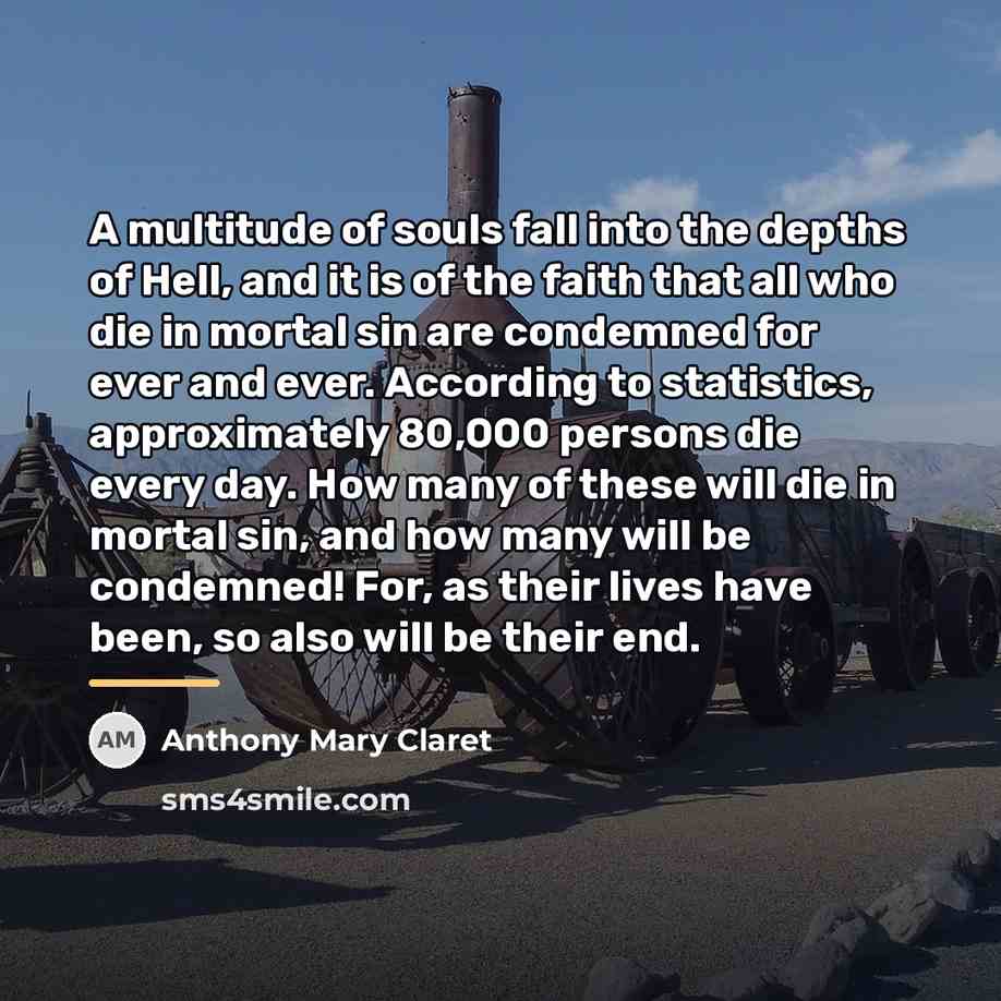 “A multitude of souls fall into the depths of Hell,…” quote by Anthony Mary Claret