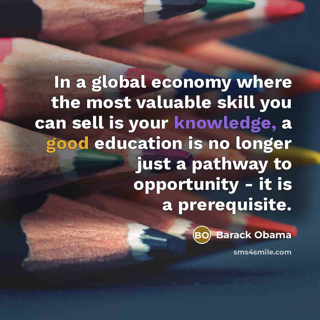 “In a global economy where the most valuable skill you…” quote by Barack Obama