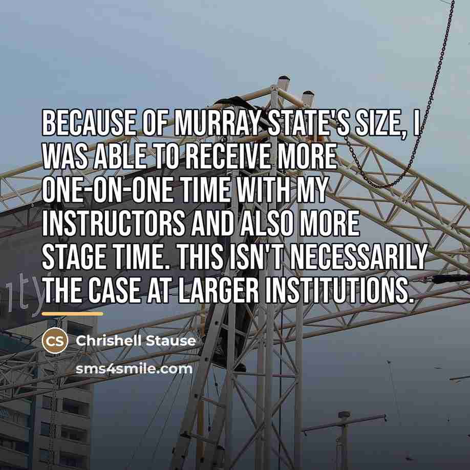 “Because of Murray State's size, I was able to receive…” quote by Chrishell Stause