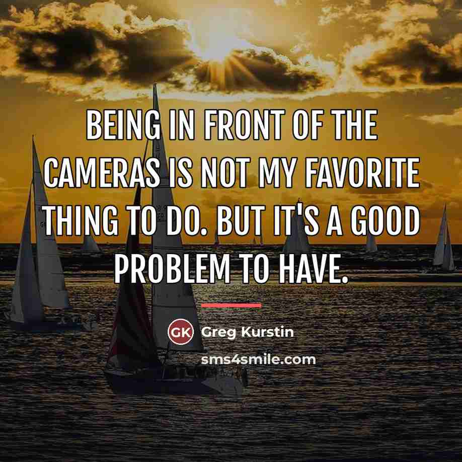 “Being in front of the cameras is not my favorite…” quote by Greg Kurstin