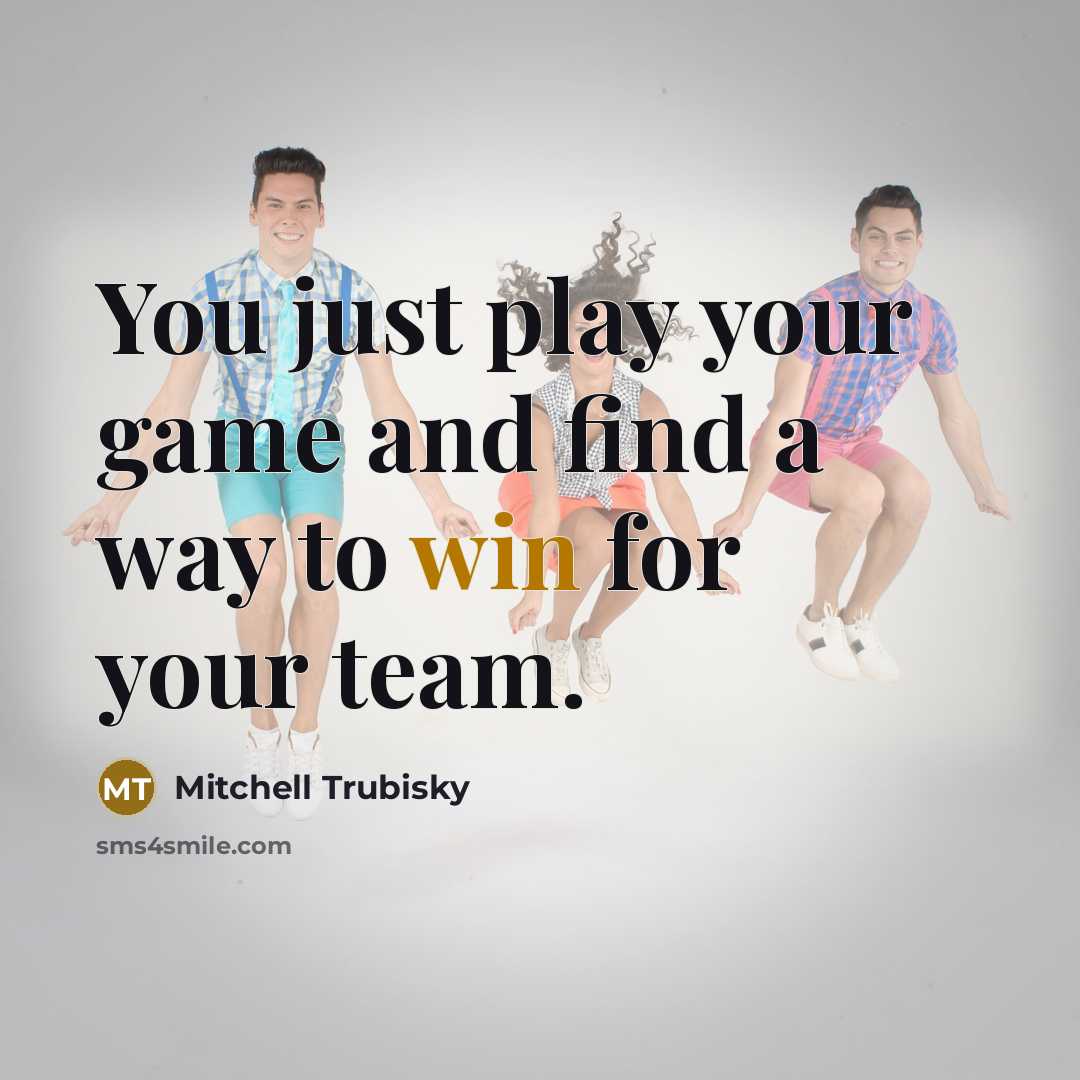 “You just play your game and find a way to…” quote by Mitchell Trubisky